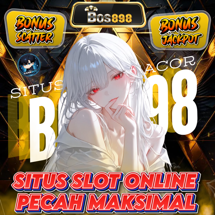 bos898  Platform Game Online Resmi dan Terpercaya Edisi 5